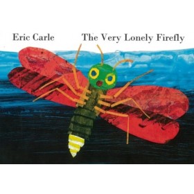 The Very Lonely Firefiy by Eric Carle (Board Book)